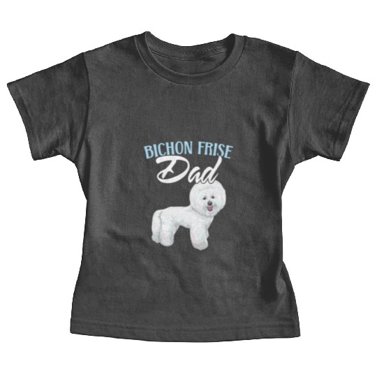 Bichon Frise Dad Dog Lover Dog Breeder Puppy Paw Baby Tees
