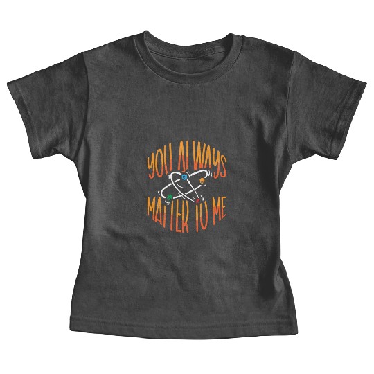 Chemistry Science Physics Research Nerd Humor Baby Tees