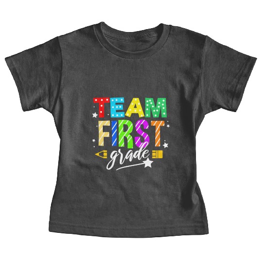 Team First Grade For Elementary Teacher Baby Tees