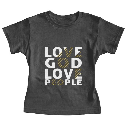 Love God Love People Baby Tees