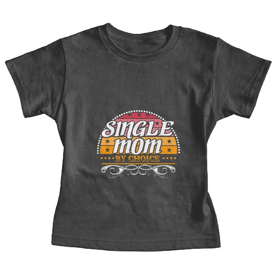 Single Mother Son Baby Tees