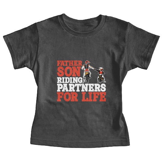 Father Son, Riding Partners For Life 3 Baby Tees