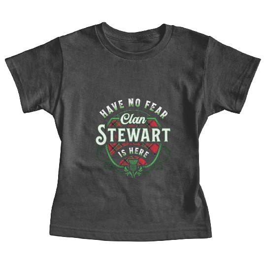Funny Scottish Clan Stewart Tartan Have No Fear Baby Tees