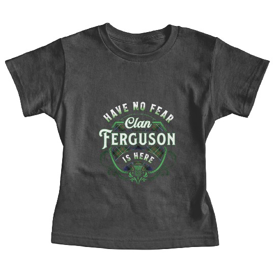 Funny Scottish Clan Ferguson Tartan Have No Fear Baby Tees