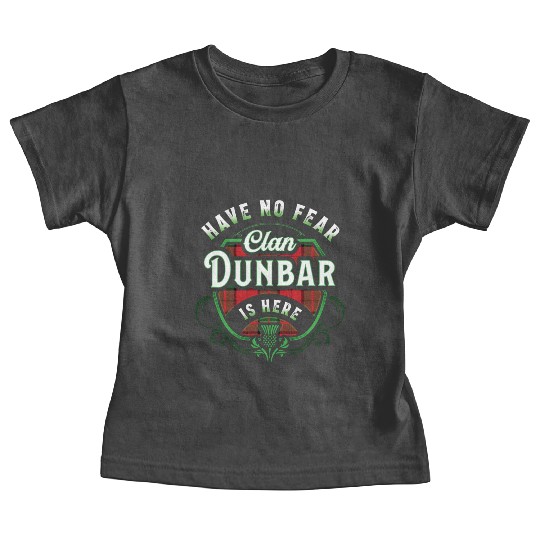 Funny Scottish Clan Dunbar Tartan Have No Fear Baby Tees