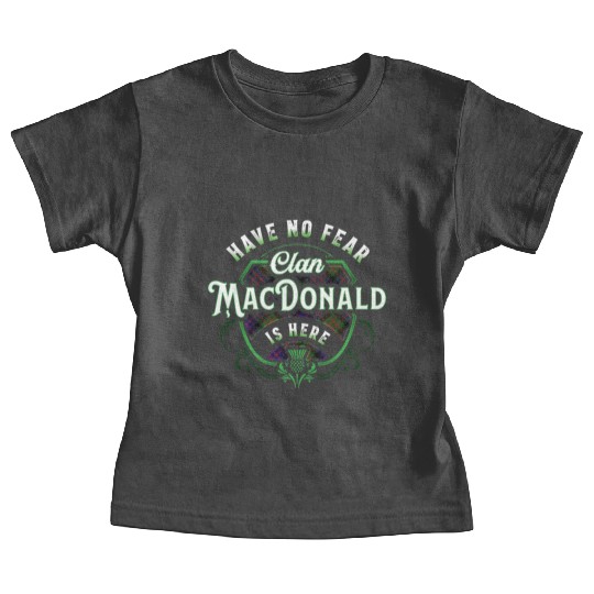 Funny Scottish Clan MacDonald Tartan Have No Fear Baby Tees