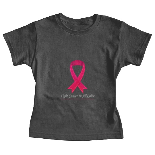 Cancer Sucks In Every Color Fighter Fight Support Baby Tees