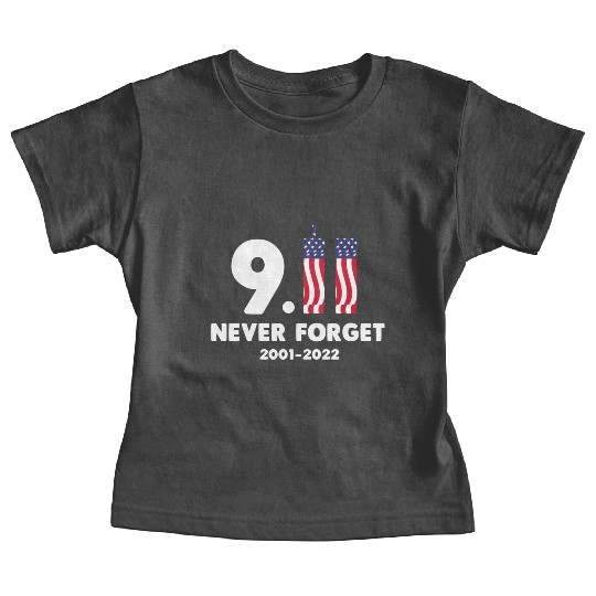 911 Never Forget 2001-2022 Patriot day Baby Tees