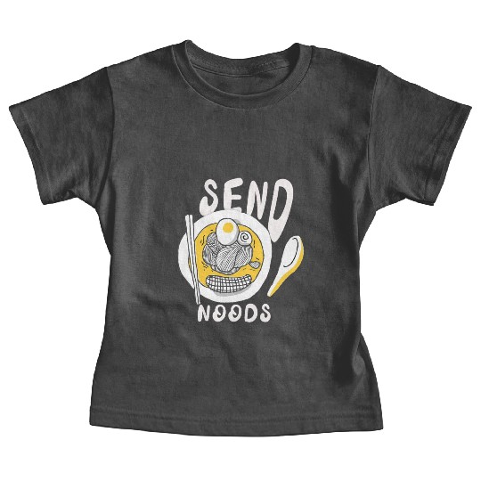 Send Noods Udon Noodles Pun Japanese Ramen Pasta D Baby Tees