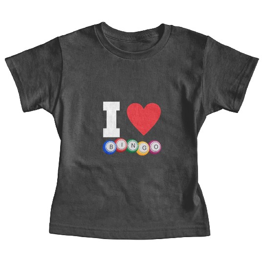 I Love Bingo Funny Bingo Lover Funny Bingo Baby Tees