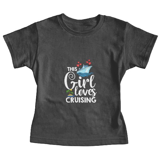 Cruise Ship Vacation Trip Party Sailing Boating Baby Tees