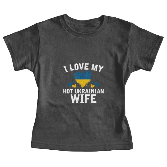 I Love My Hot Ukrainian Wife Xmas Baby Tees