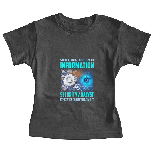 Skilled Enough to Become an Information Security Baby Tees
