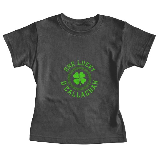 One Lucky O'Callaghan Irish Family Four Leaf Baby Tees