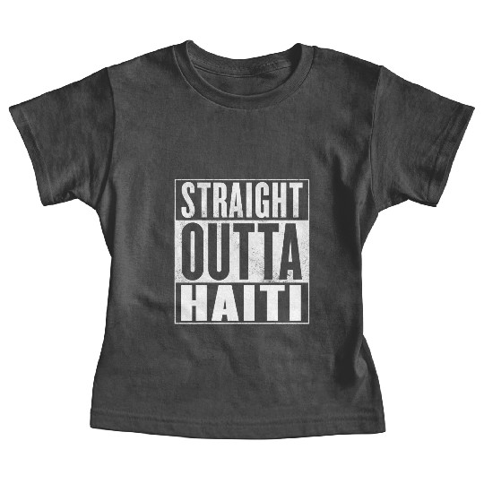 Haiti Straight Outta Haiti Baby Tees