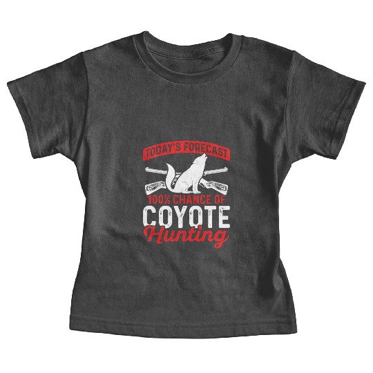 Coyote Trapping Coyote Hunting Yote Hunting Gift Baby Tees