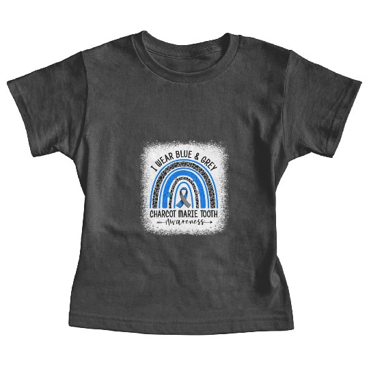 I Wear Blue And Grey For Charcot Marie Tooth Baby Tees