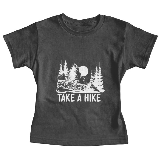 Go For A Hike, Take A Hike Baby Tees