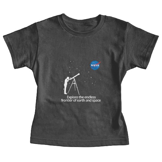 NASA Explore The Endless Frontier Of Earth Space Baby Tees