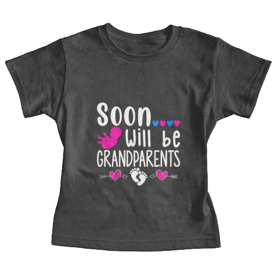 We Will Soon Become Grandparents, Be Grandparents Baby Tees