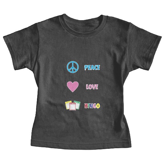 Bingo Game Player Peace Love Bingo Baby Tees