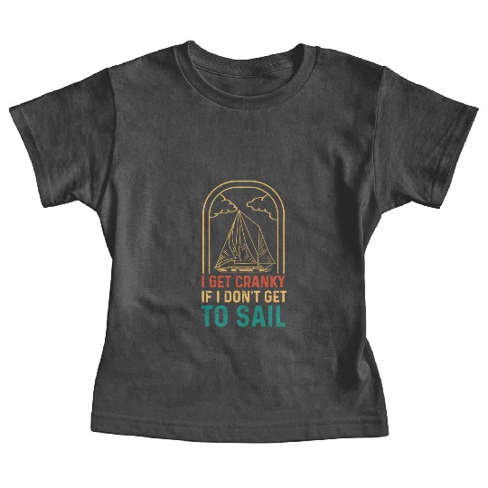 I Get Cranky Tourist Gift Baby Tees