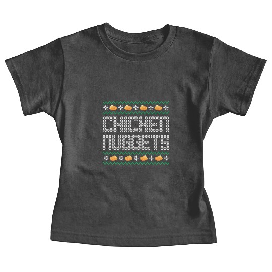 X-Mas Quote - Chicken Nuggets Baby Tees