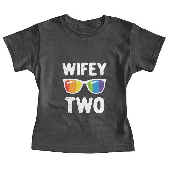 Wife Two Funny Lgbt Lesbian Couple LGBT Pride Gay Baby Tees