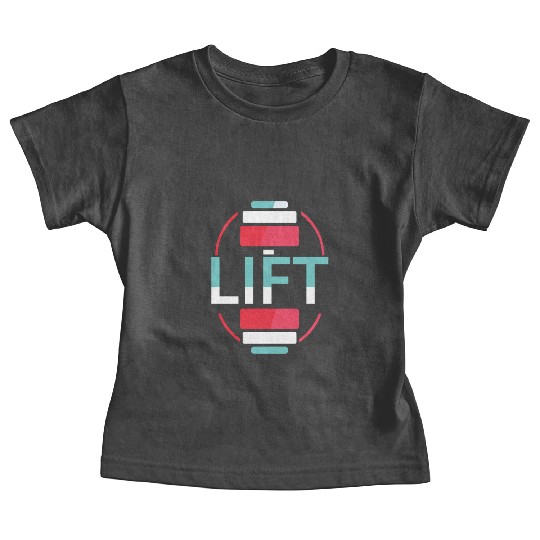 Lift Gym Lifting Weightlifting Workout Baby Tees