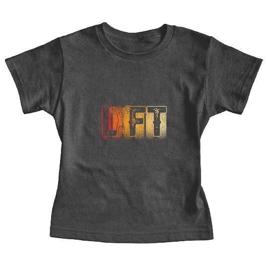 Lift Workout Gym Lifting Weightlifting Baby Tees