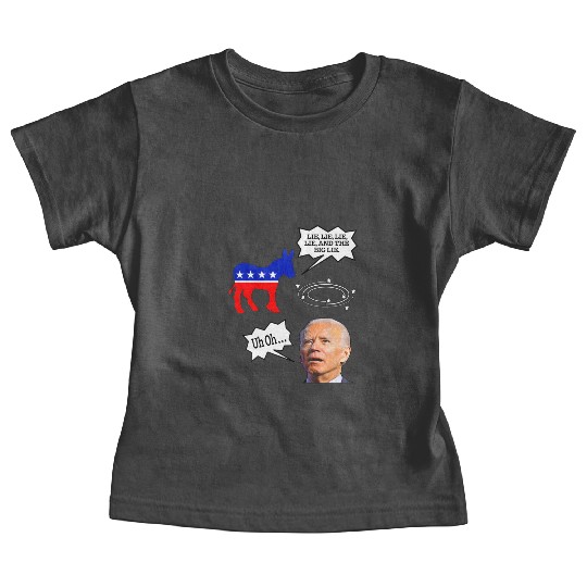 Biden Donkey pox lie lie lie lie and the big lie Baby Tees