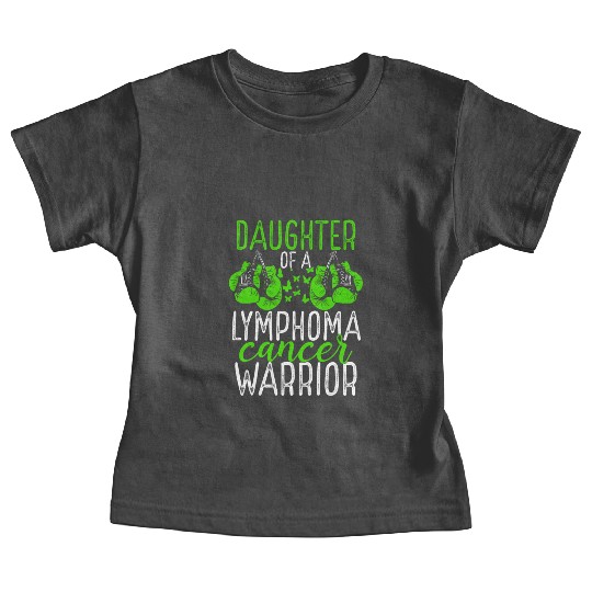 Daughter Lymphoma Cancer Awareness Month Ribbon Baby Tees