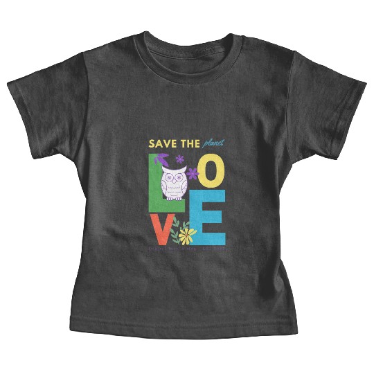 Save the planet eco friendly design Baby Tees