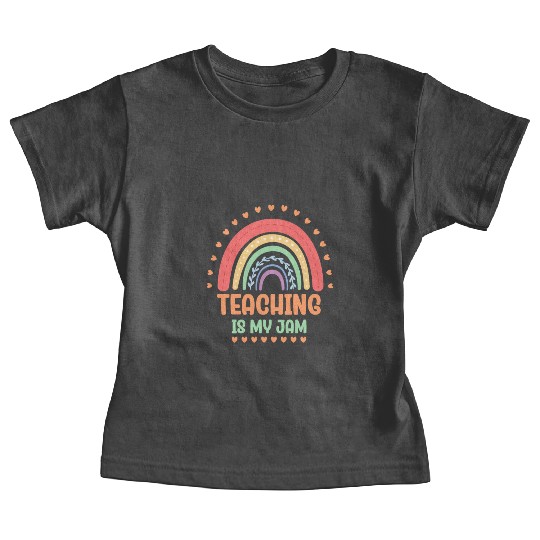 Teaching Is My Jam School Teacher Appreciation Baby Tees