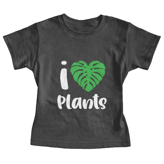 I Love Plants Funny Gardener Plant Garden Lover Baby Tees