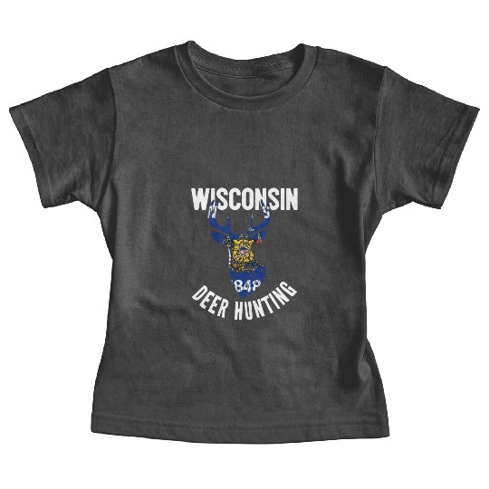 Wisconsin Deer Hunting Buck Stag Hunter Baby Tees
