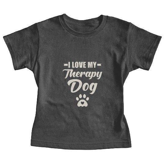 I Love My Therapy Dog Baby Tees