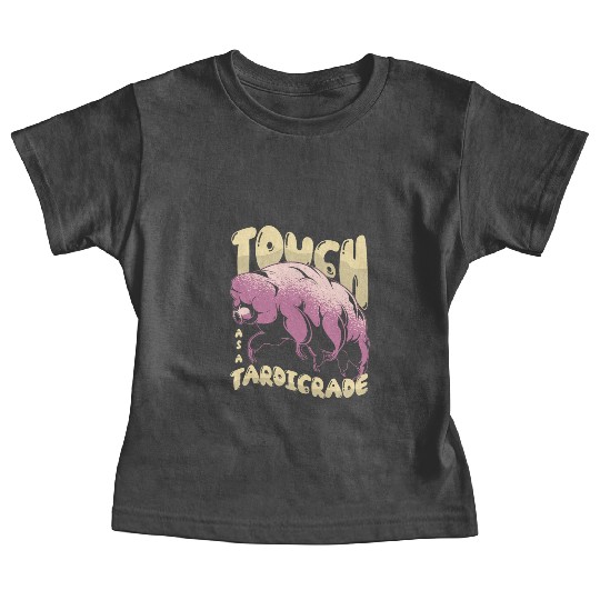 Tough As Tardigrade Science Lover Tardigrade Baby Tees