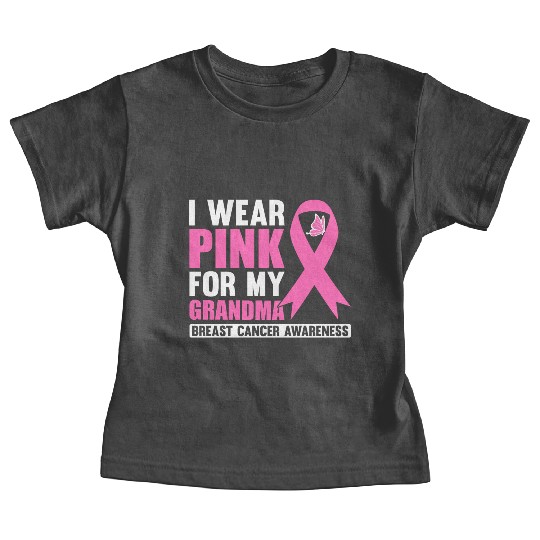 I Wear Pink For My Grandma Breast Cancer Awareness Baby Tees