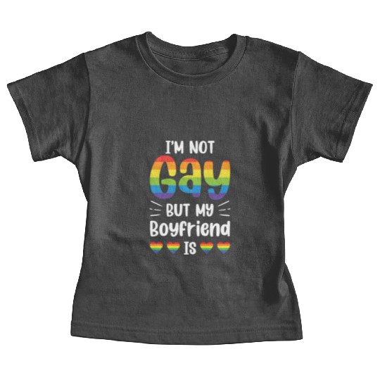 I'm Not Gay But My Boyfriend Is Funny Gay Couple Baby Tees