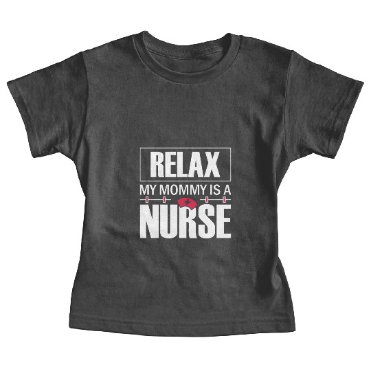 Relax Nurse Nursing Student Teacher Gift Ideas Baby Tees