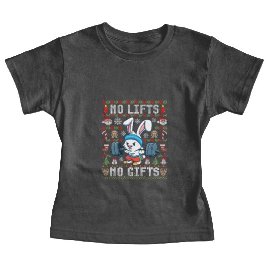 Funny No Lifts No Gifts Ugly Christmas Workout Baby Tees