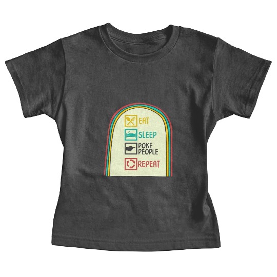 Acupuncture Baby Tees, Eat Sleep Poke People Repeat