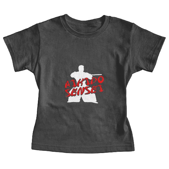 Aikido Sensei Japan Taekwondo Karate Martial Arts Baby Tees