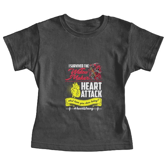 I Survived The Widow Maker Heart Attack Baby Tees