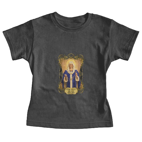 Our Lady of the Rosary Catholic Prayer Rosaries Ma Baby Tees