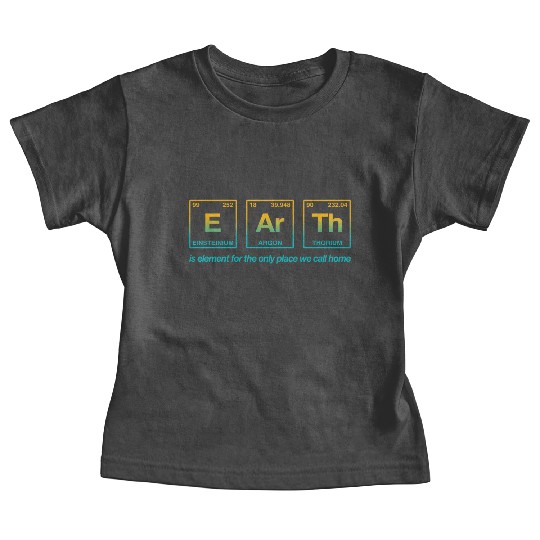 EARTH - written in elements of the periodic table Baby Tees