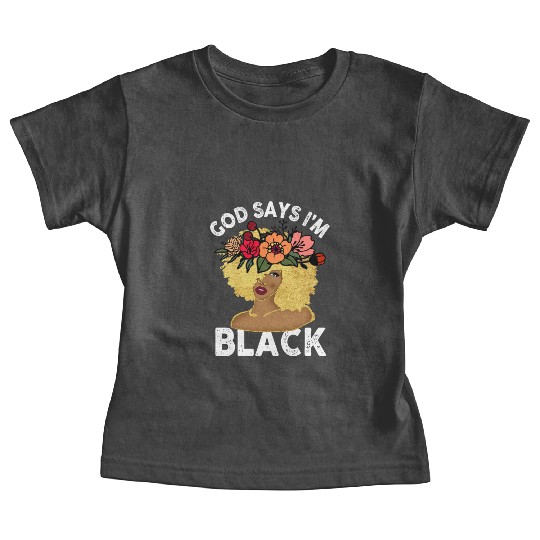 African American Girl God Says I Am Black Pride Baby Tees