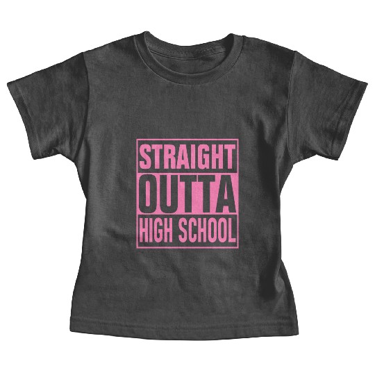 Straight Outta High School graduation Baby Tees