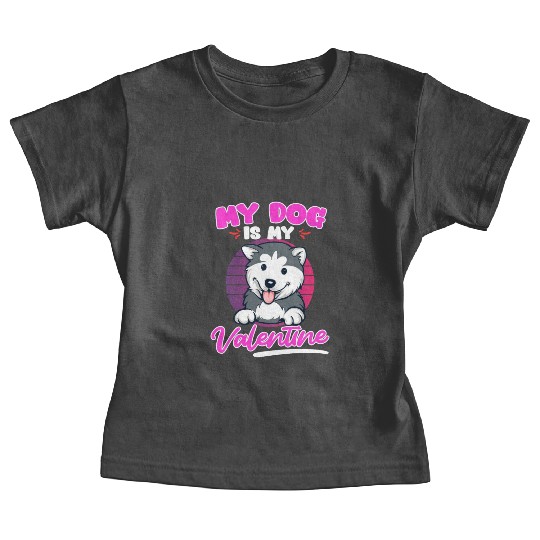 Husky Dog Is My valentine Love Valentine's Day Baby Tees